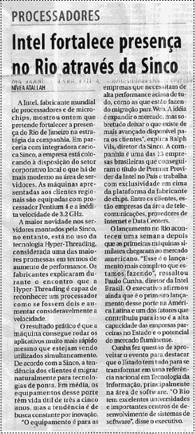 Jornal do Commercio, 23 de julho de 2003. Pagina B3, Intel fortalece presena no Rio atravs da Sinco